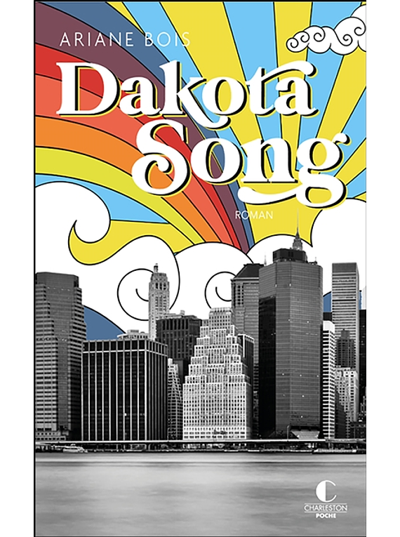 Dakota song, de Ariane Bois