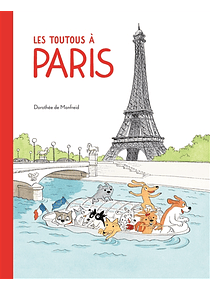 Les Toutous à Paris, de Dorothée de Monfreid