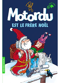 Motordu est le frère Noël, de Pef