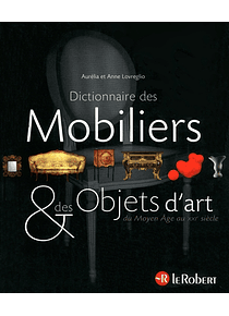 Dictionnaire des Mobiliers & des Objets d'art