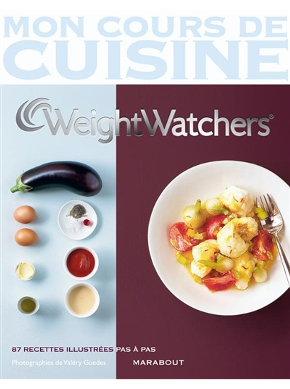 Mon cours de cuisine - Les basiques Weight Watchers