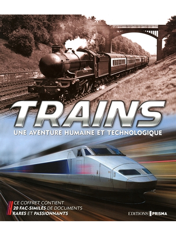 Trains - Une aventure Humaine et Technologique