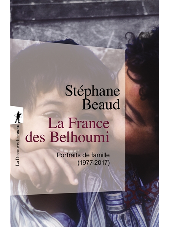 La France des Belhoumi, de Stéphane Beaud