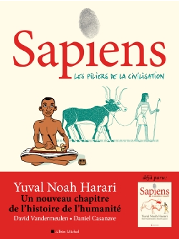 Sapiens 2 - Les piliers de la civilisation, de Yuval Noah Harari