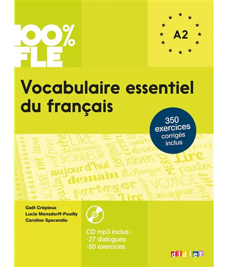 Vocabulaire essentiel du français : A1-A2 - 100% FLE