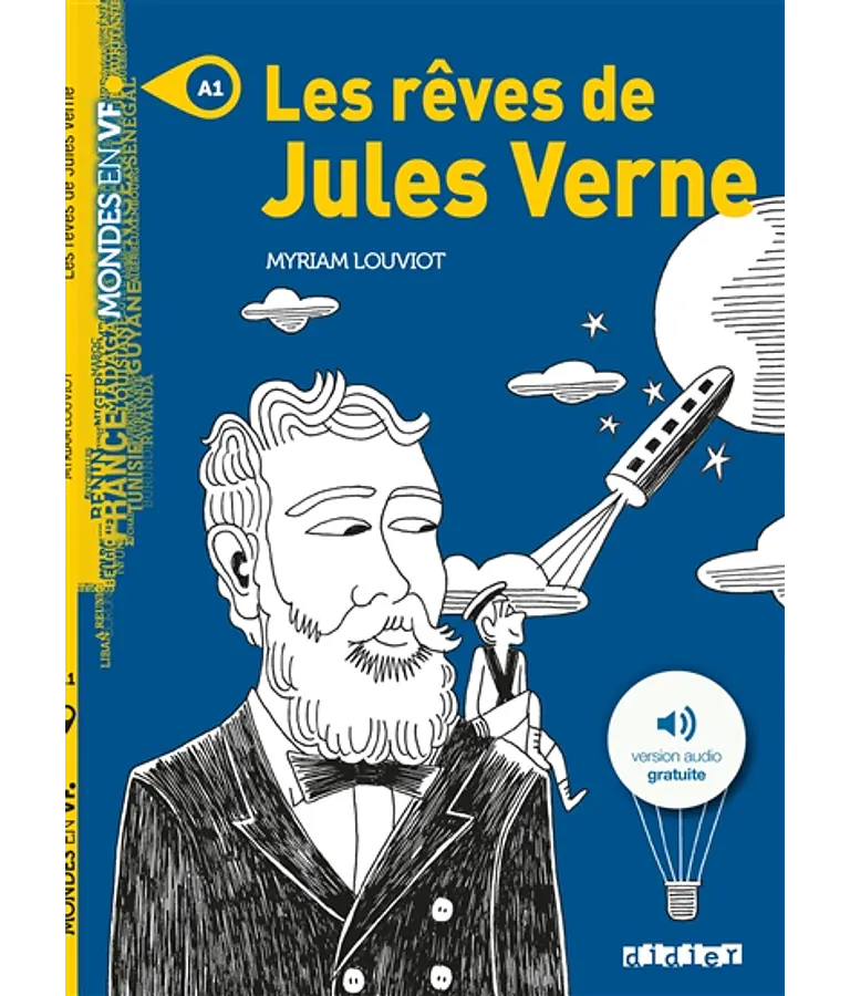 Les rêves de Jules Verne, de Myriam Louviot et Jérémie Dres - Niveau A1