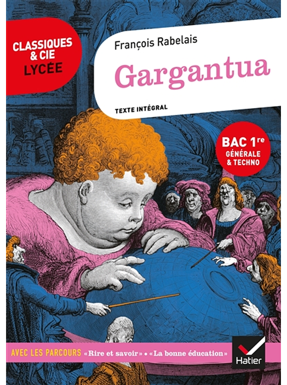 Gargantua, de François Rabelais (EDICIÓN HATIER)