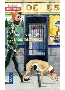 Chroniques madrilènes / Cuentos madrilenos, de Vicente Luis Mora, Isaac Rosa et Marta Sanz