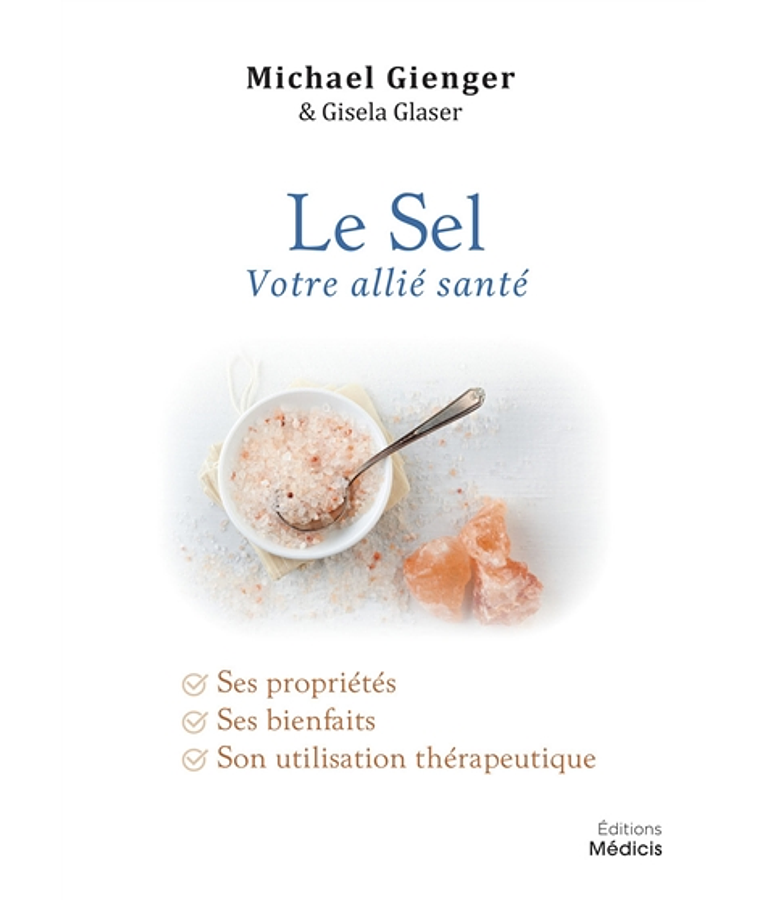Le sel, votre allié santé, de Michael Gienger et Gisela Glaser