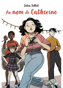 Au nom de Catherine, de Julia Billet