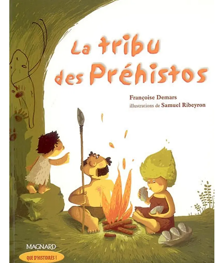 La tribu des Préhistos, de Françoise Demars, Sylvia Dorance et Samuel Ribeyron
