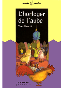 L'horloger de l'aube, de Yves Heurté