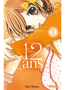 12 ans - Vol. 1, de Nao Maita