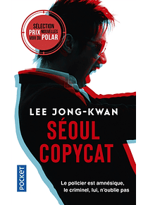 Séoul Copycat : thriller, de Lee Jong-Kwan