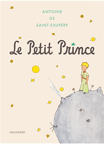 Le Petit Prince, de Antoine de Saint-Exupéry 