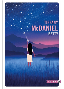 Betty, de Tiffany McDaniel