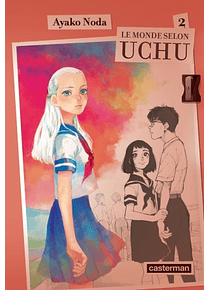 Le monde selon Uchu Volume 2, de Ayako Noda