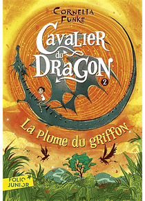 Cavalier du dragon 2 - La plume du griffon, de Cornelia Funke