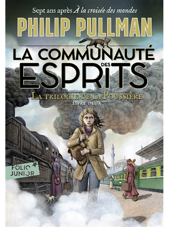 La trilogie de la poussière 2 - La communauté des esprits, de Philip Pullman