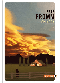 Chinook, de Pete Fromm