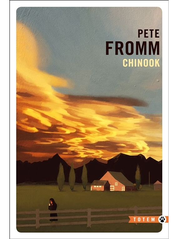 Chinook, de Pete Fromm