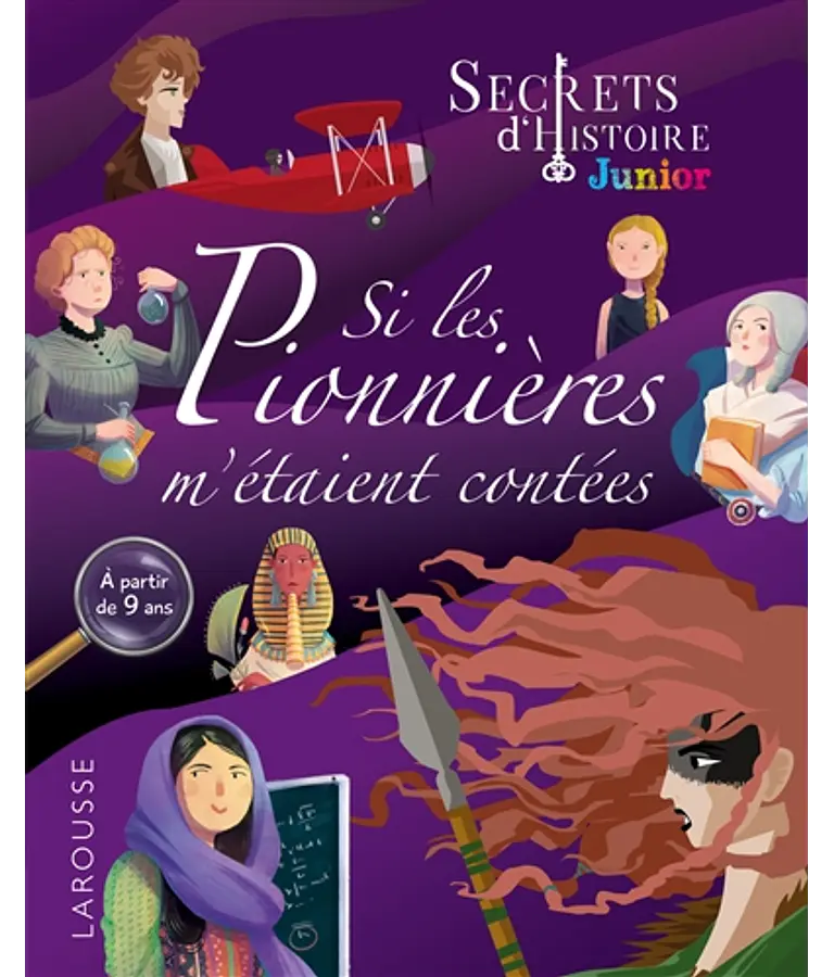 Secrets d'histoire Junior - Si les pionnières m'étaient contées