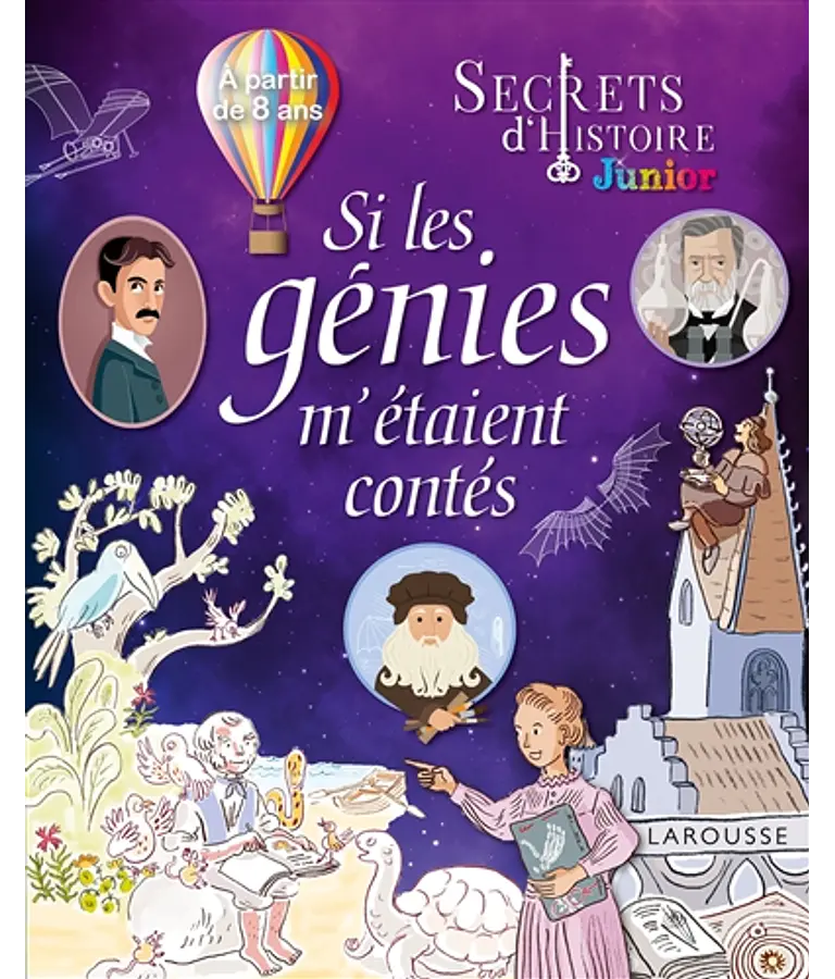 Secrets d'histoire - Si les génies m'étaient contés 