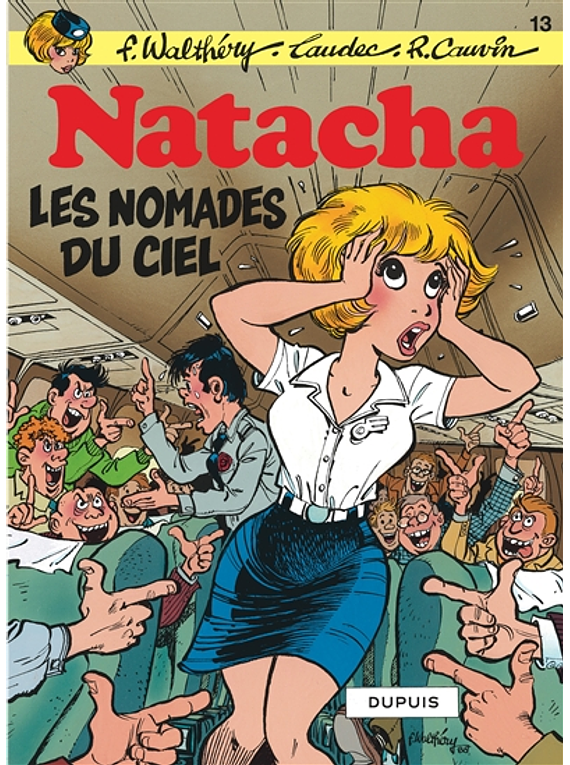 Natacha Volume 13, Les nomades du ciel, de F. Walthéry, Laudec et R. Cauvin