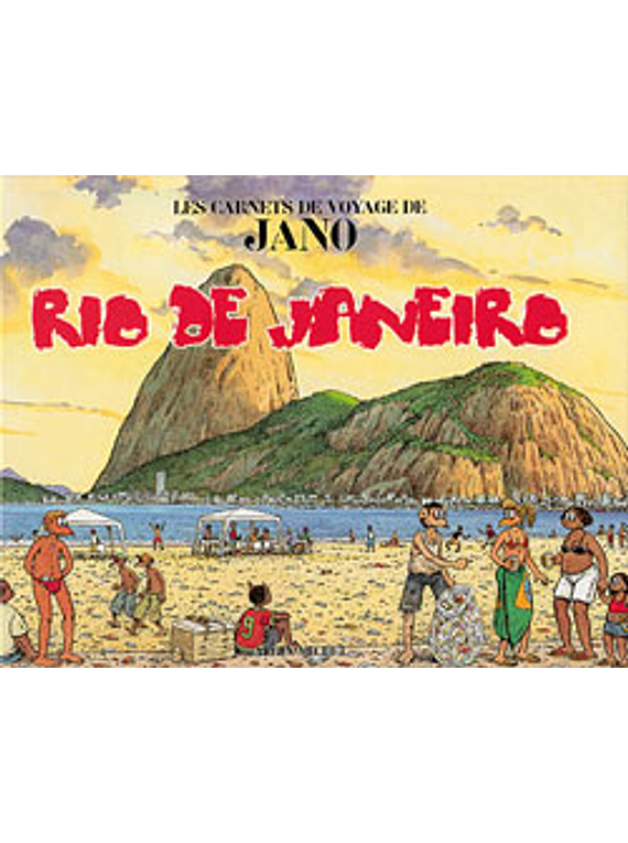 Les carnets de voyage de Jano : Rio de Janeiro, Jano