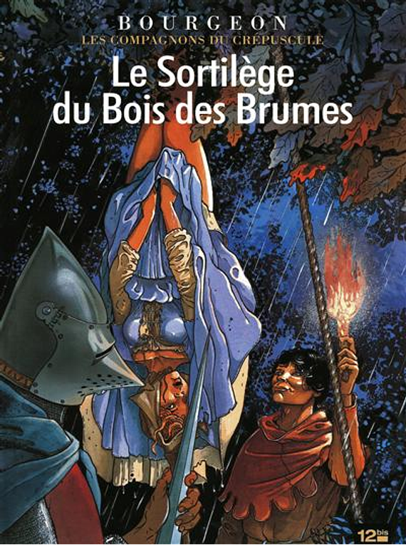 Les compagnons du crépuscule Volume 1, Le sortilège du bois des brumes, Bourgeon