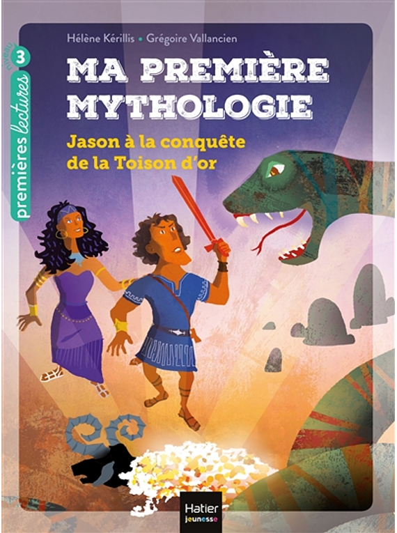  Ma première mythologie - Jason à la conquête de la Toison d'or, de Hélène Kérillis