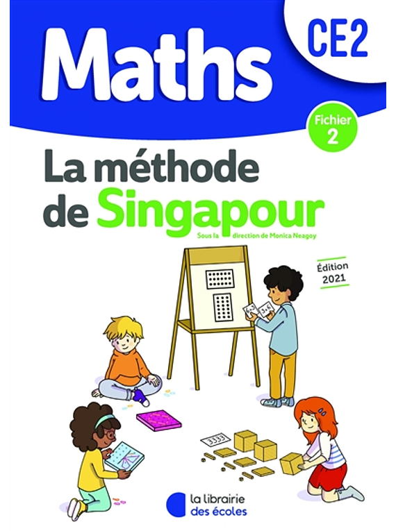 Maths - la méthode de Singapour, CE2 : fichier 2