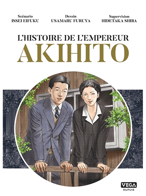 L'histoire de l'empereur Akihito, de Issei Eifuku et Usamaru Furuya 