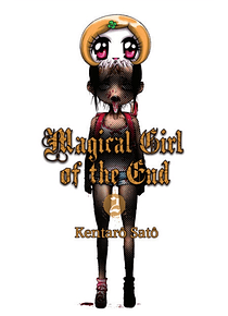 Magical girl of the end 2, de Kentaro Satô 
