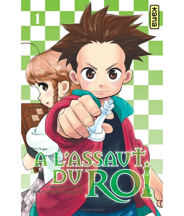 A l'assaut du roi 1, de Minori Kiguchi et Takahiro Wakamatsu 