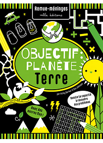 Objectif : planète Terre