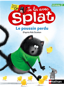Je lis avec Splat Le poussin perdu, de Laura Driscoll 