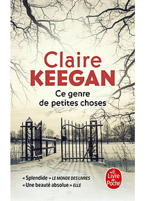 Ce genre de petites choses, de Claire Keegan