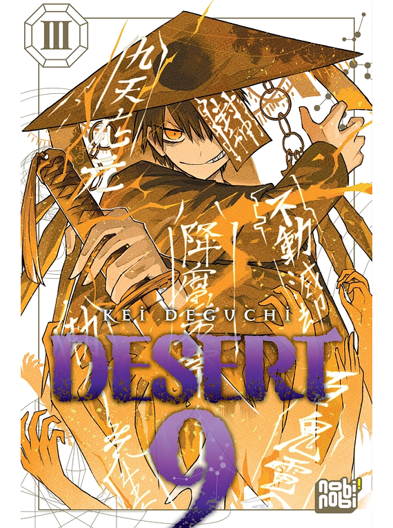Desert 9 - Tome 3, de Kei Deguchi