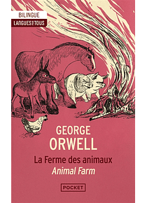 La ferme des animaux / Animal farm, de George Orwell 