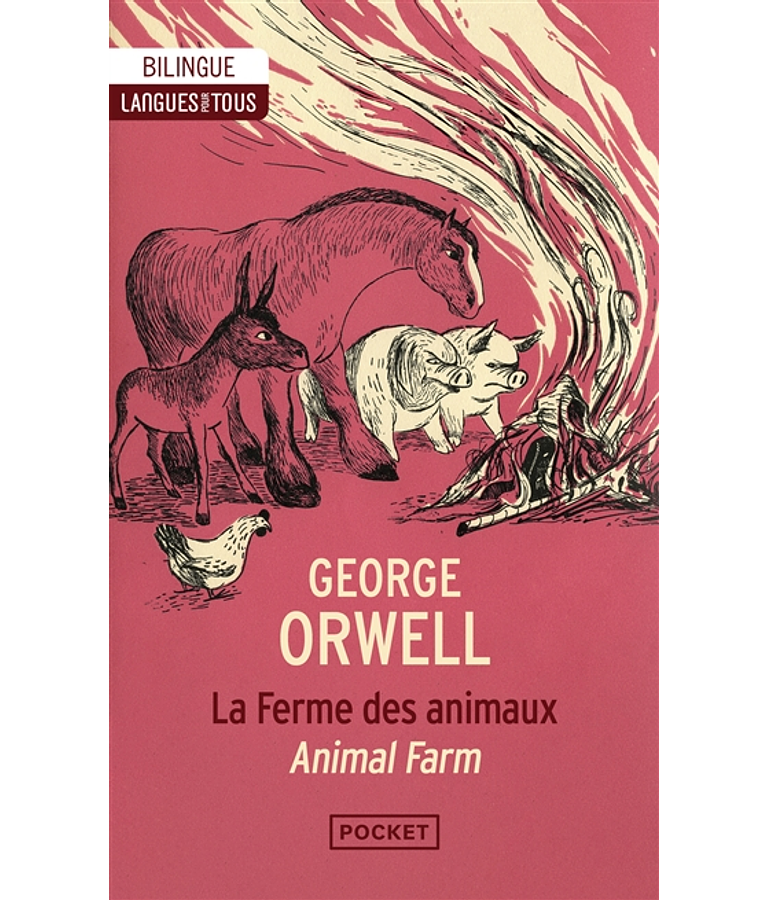 La ferme des animaux / Animal farm, de George Orwell 