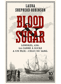 Blood & sugar, de Laura Shepherd-Robinson 