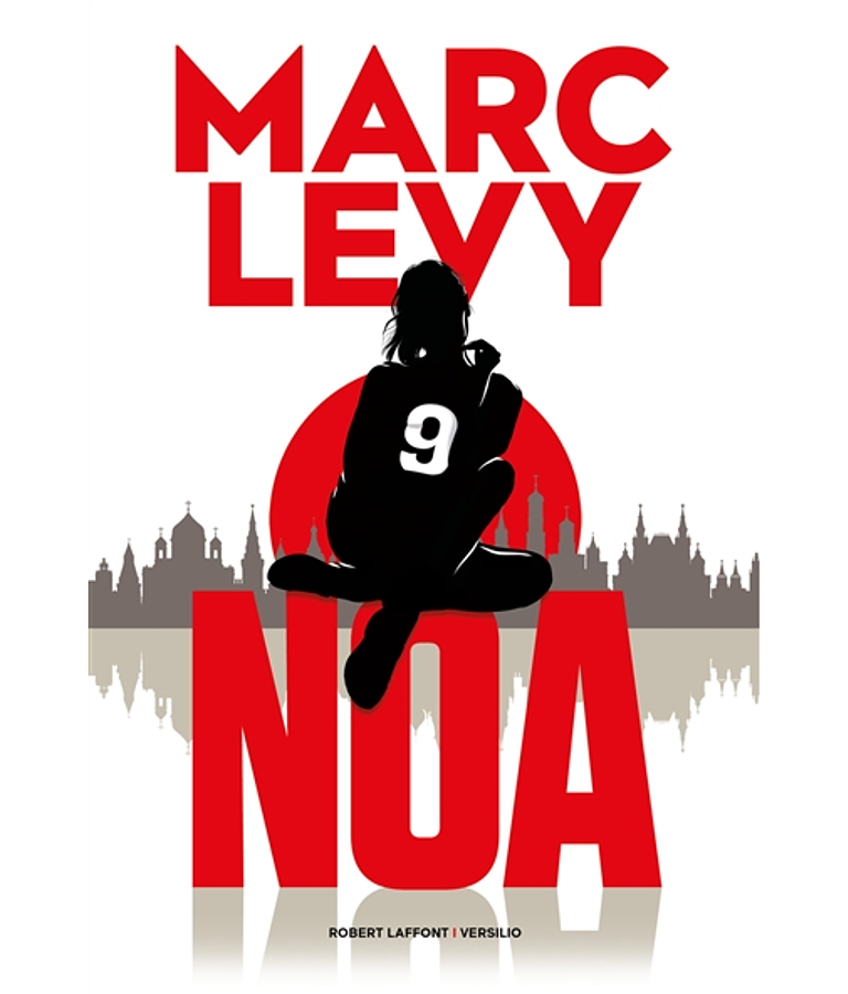 Noa, de Marc Levy