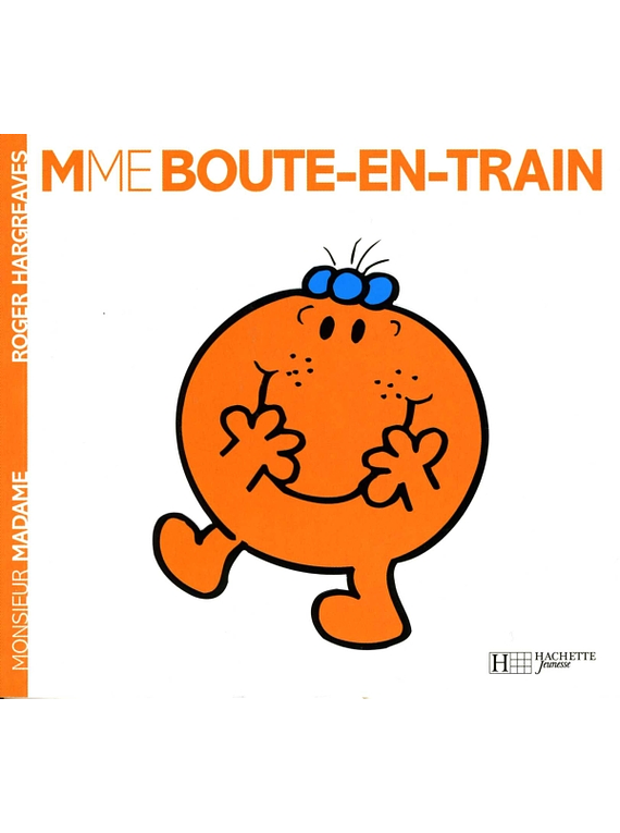 Les Monsieur Madame - Madame Boute-en-train, de Roger Hargreaves