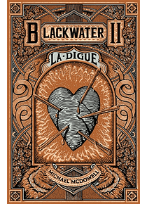 Blackwater 2 - La digue, de Michael McDowell 