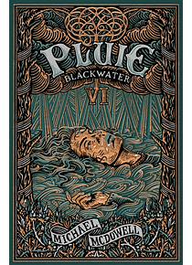 Blackwater 6 - Pluie, de Michael McDowell