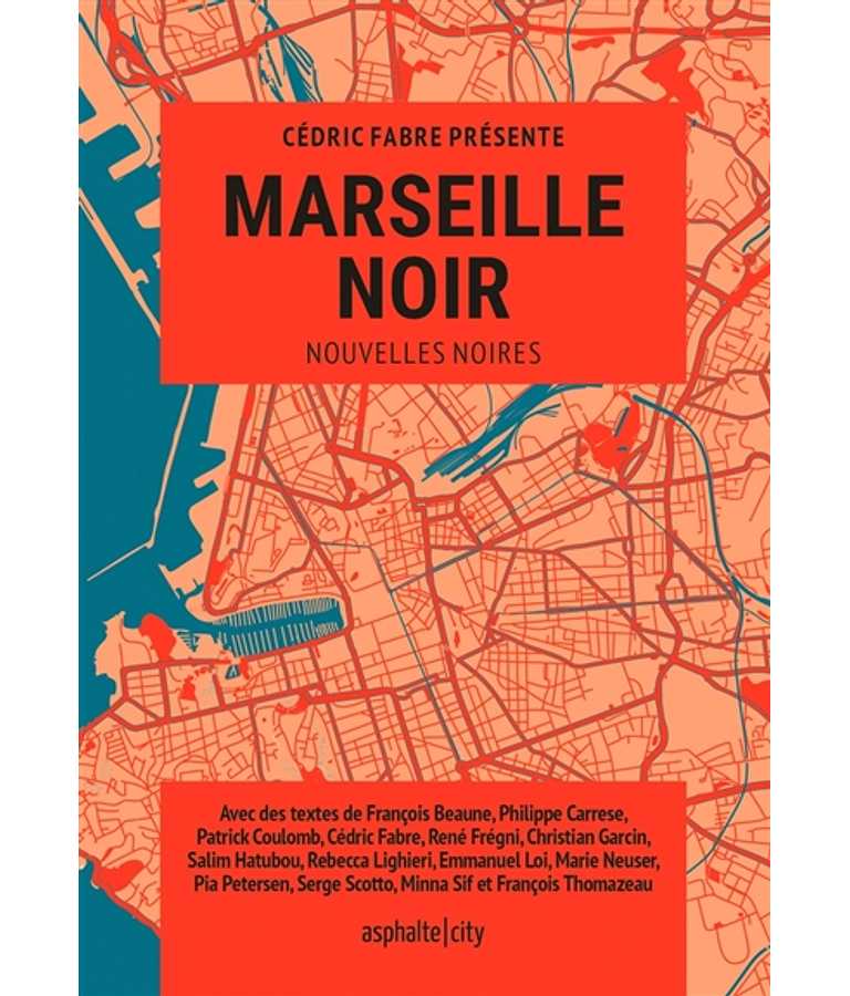 Marseille noir : nouvelles noires 