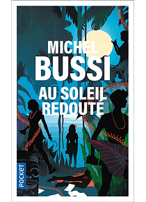 Au soleil redouté, de Michel Bussi