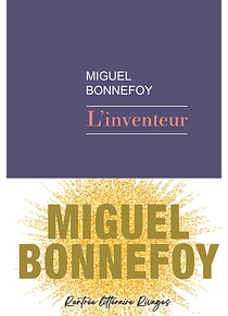 L'inventeur, de Miguel Bonnefoy