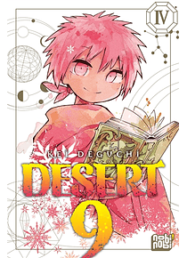 Desert 9 - Tome 4, de Kei Deguchi 